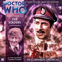 Doctor Who - The Companion Chronicles: Old Soldiers