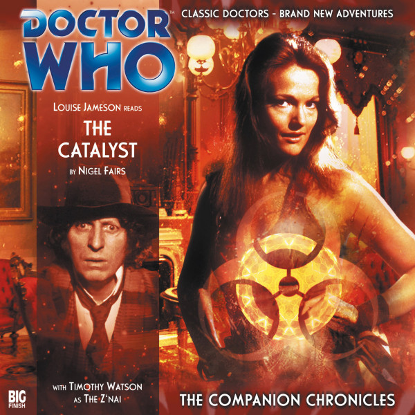 Doctor Who: The Companion Chronicles: The Catalyst
