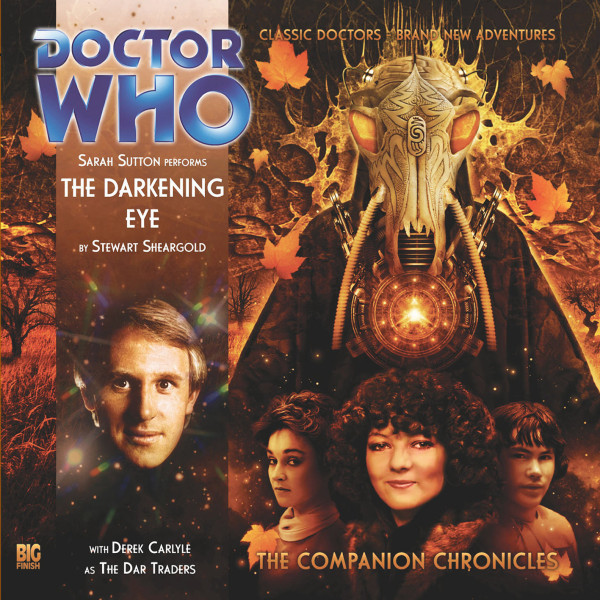 Doctor Who: The Companion Chronicles: The Darkening Eye