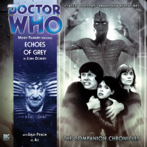 Doctor Who: The Companion Chronicles: Echoes of Grey