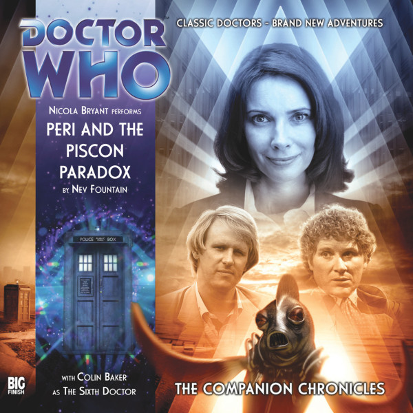 Doctor Who: The Companion Chronicles: Peri and the Piscon Paradox