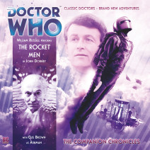Doctor Who - The Companion Chronicles: The Rocket Men