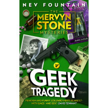 The Mervyn Stone Mysteries: Geek Tragedy (Paperback)