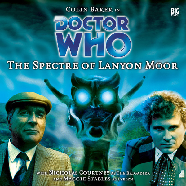 Doctor Who: The Spectre of Lanyon Moor