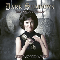 Dark Shadows: The Voodoo Amulet