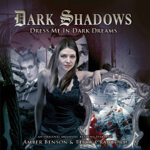 Dark Shadows: Dress Me in Dark Dreams