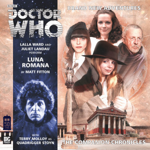 Doctor Who: The Companion Chronicles: Luna Romana