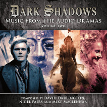 Dark Shadows: Music from the Audio Dramas Volume 02
