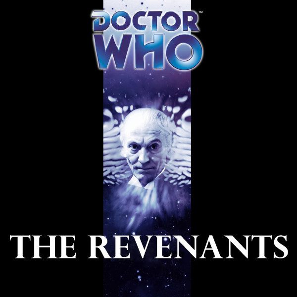 Doctor Who: The Companion Chronicles: The Revenants (DWM448 promo)