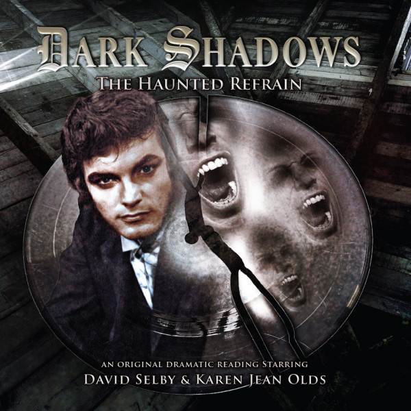 Dark Shadows: The Haunted Refrain