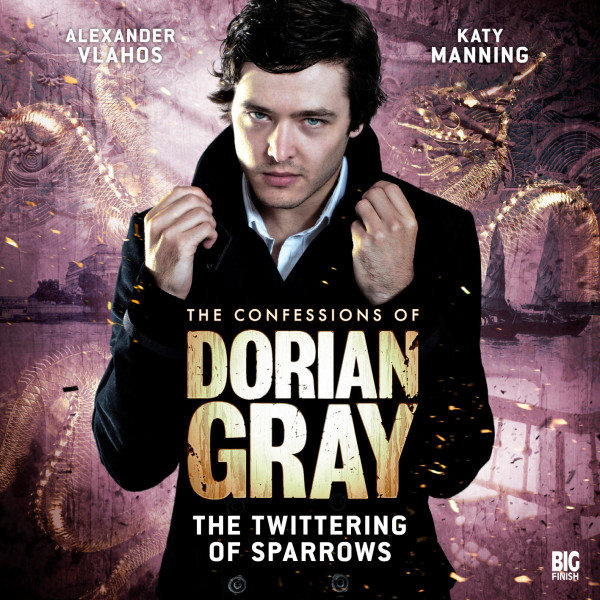 The Confessions of Dorian Gray: The Twittering of Sparrows