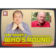 Toby Hadoke's Who's Round: 003: Glyn Jones