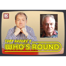 Toby Hadoke's Who's Round: 014: William Dudman