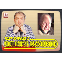 Toby Hadoke's Who's Round: 022: Gordon Sterne and Colin Mapson