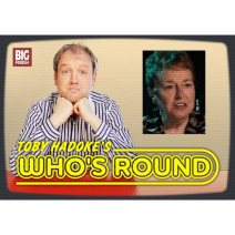 Toby Hadoke's Who's Round: 023: Fiona Cumming