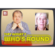 Toby Hadoke's Who's Round: 025: Doreen James