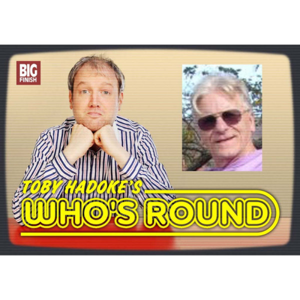 Toby Hadoke's Who's Round: 026: Vik Ritelis