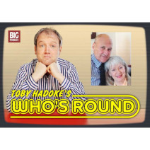 Toby Hadoke's Who's Round: 027: Ray Lonnen and Tara Ward
