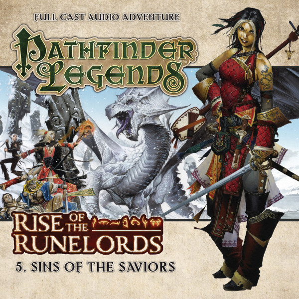 Pathfinder Legends - Rise of the Runelords: Sins of the Saviors
