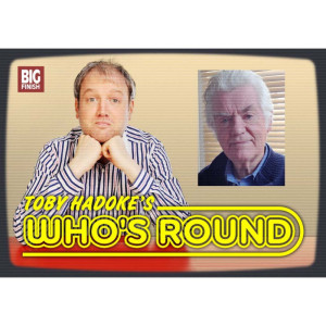 Toby Hadoke's Who's Round: 033: David Weston
