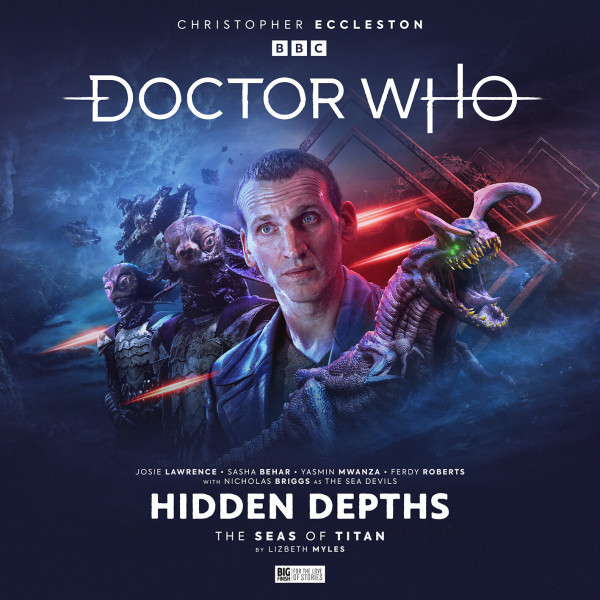 Doctor Who: The Seas of Titan (via Big Finish) cover
Ninth Doctor Adventures: Hidden Depths