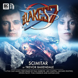 Blake's 7 - Scimitar Released Today!