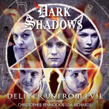 Dark Shadows: Deliver Us From Evil