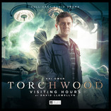 Torchwood - Visiting Hours - Out Now!