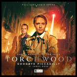 Torchwood – Goodbye Piccadilly