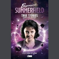 Bernice Summerfield: True Stories (Audiobook)