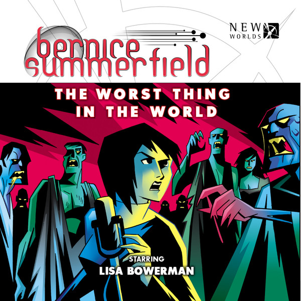 7 3 the worst thing in the world bernice summerfield single 