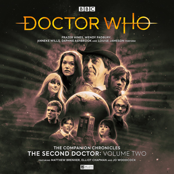 Doctor Who: The Companion Chronicles - The Second Doctor Volume Two