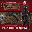 Curse of the Crimson Throne - Escape from Old Korvosa