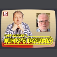 Toby Hadoke's Who's Round 47 - BBC Tech Ops Reunion and Nicola Bryant