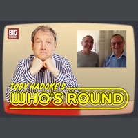 Toby Hadoke's Who's Round 212 - Pat Heigham & Michael McCarthy Part 2