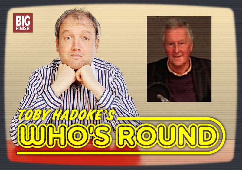 93. Toby Hadoke's Who's Round 93 Brian Hodgson Part 1 Toby Hadoke's